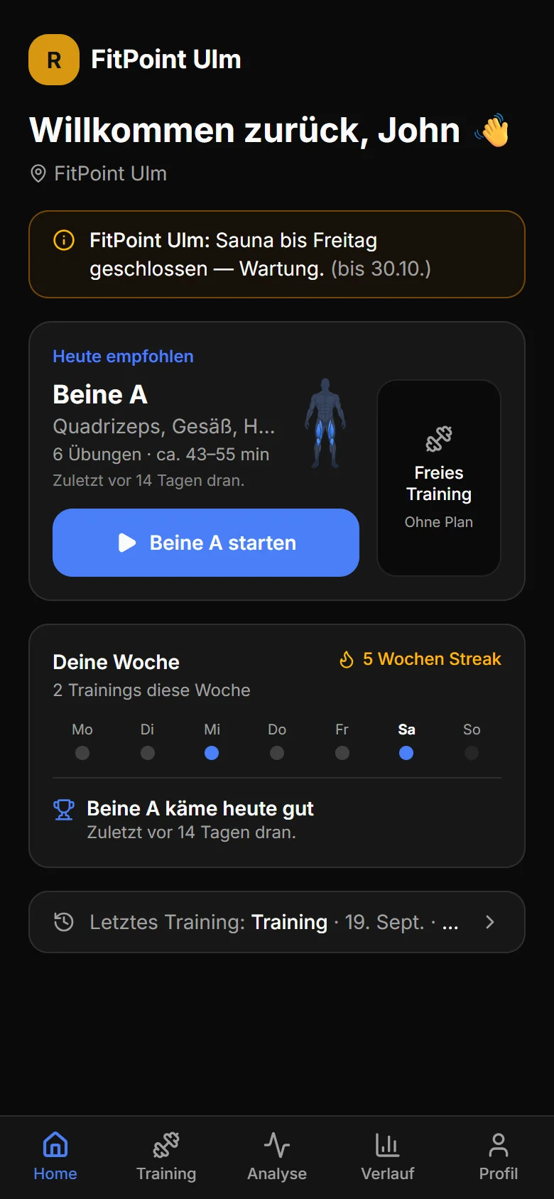 Startseite eines Mitglieds: Hinweis des Studios „Sauna bis Freitag geschlossen“, heute empfohlener Plan „Beine A“ und die Trainingswoche.